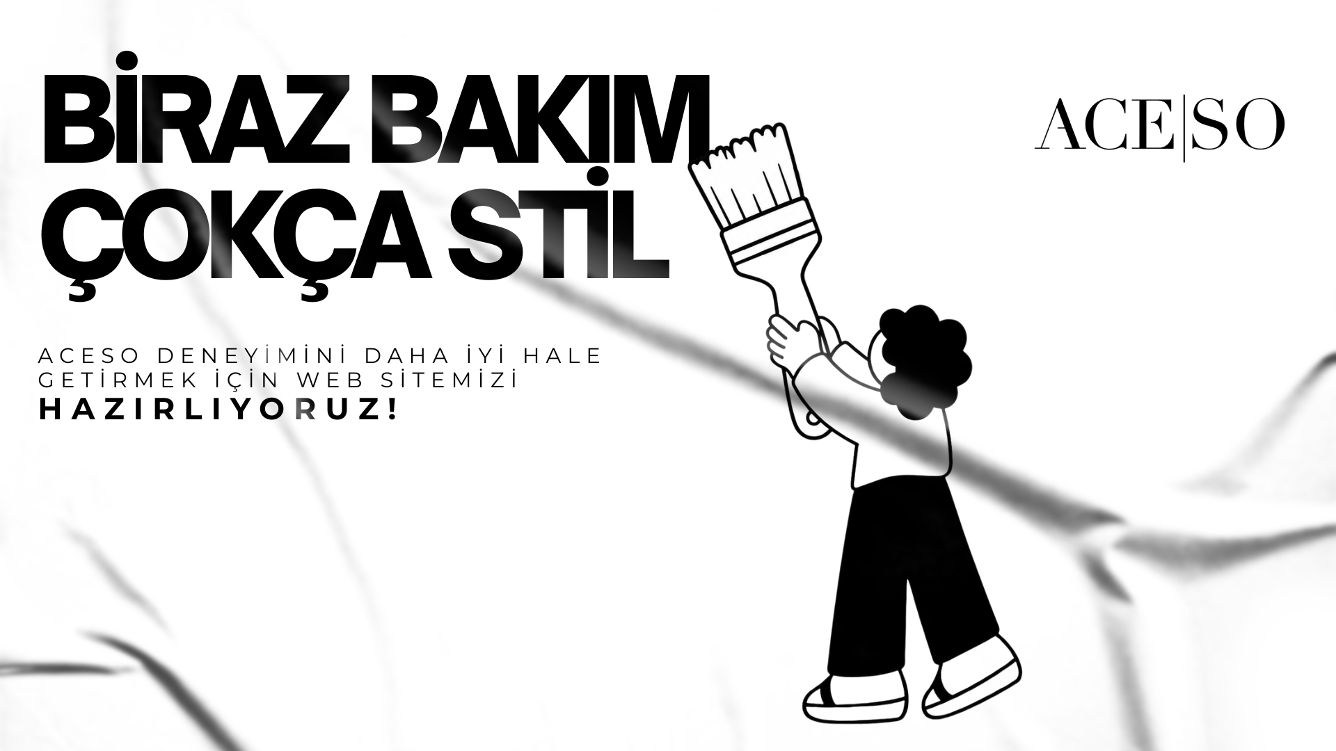 Aceso - Yapım aşamasında